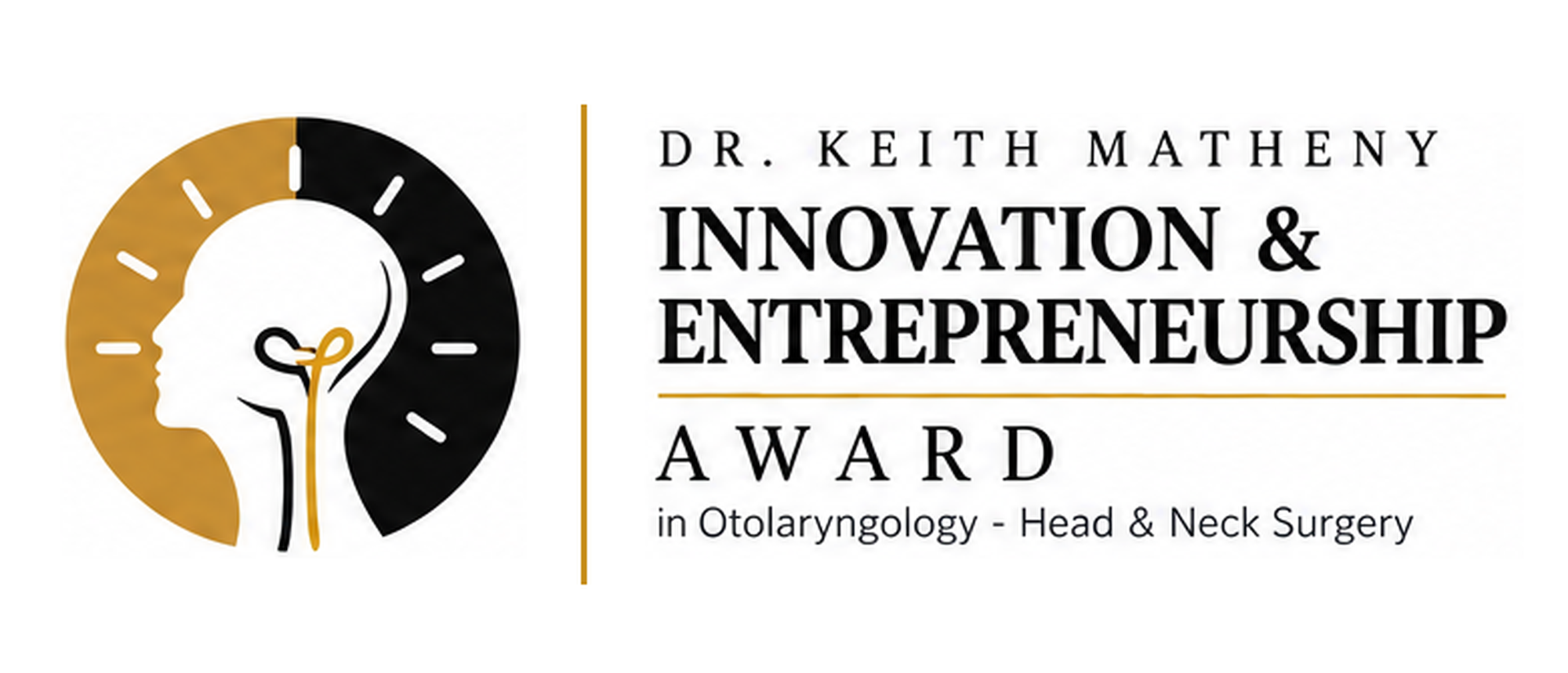 The Dr. Keith Matheny Innovation & Entrepreneurship Award